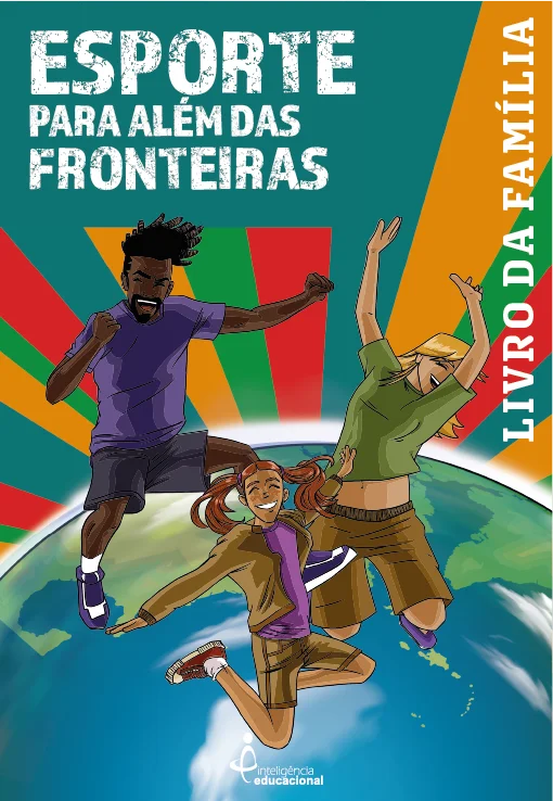 Esporte Para Além das Fronteiras: Livro da Família