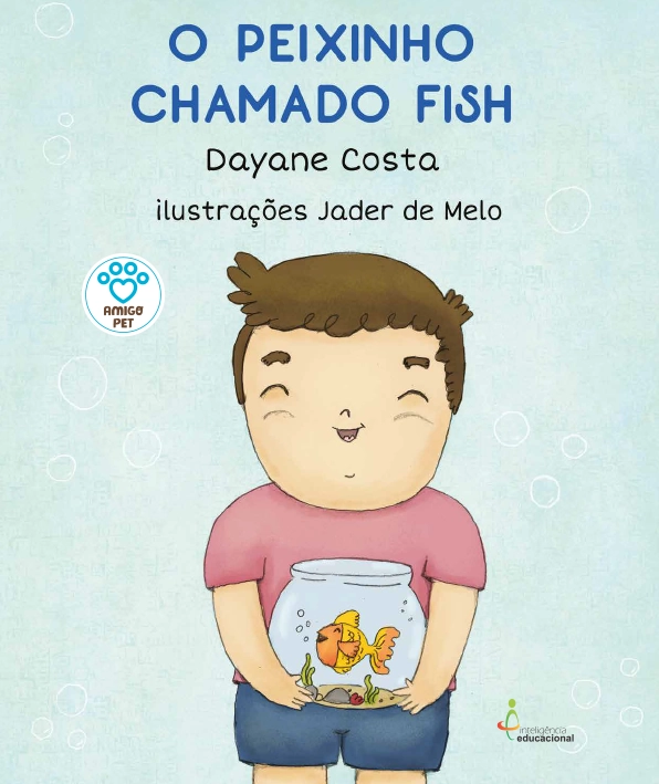 O Peixinho Chamado Fish