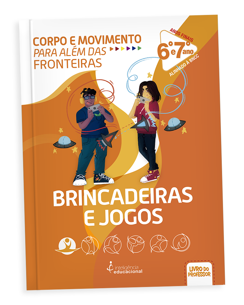 Capa do livro Corpo e Movimento Para Além das Fronteiras:Livro de Brincadeiras e Jogos  – Professor