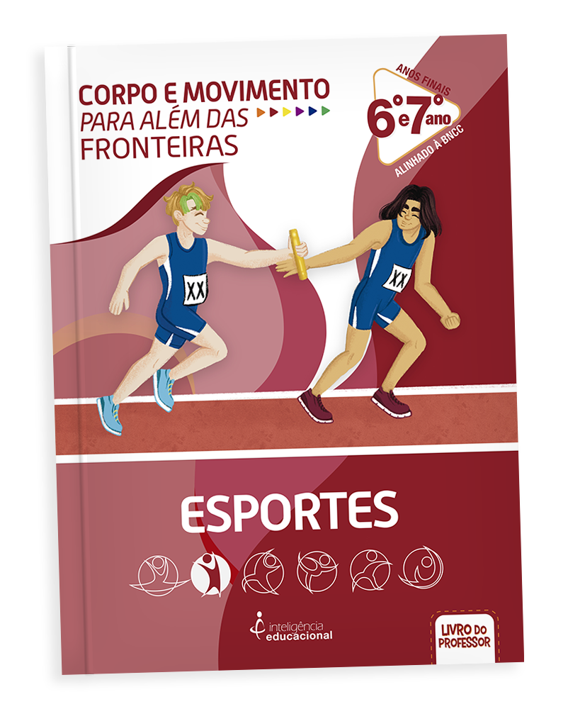 Corpo e Movimento Para Além das Fronteiras: Livro de Esportes - Professor