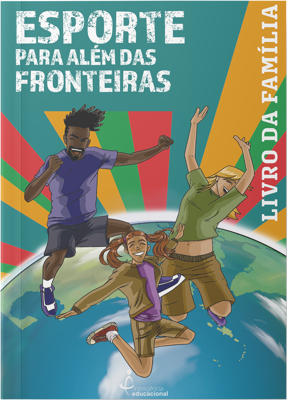 Capa do livro Esporte para Além das Fronteiras: livro da Famíia