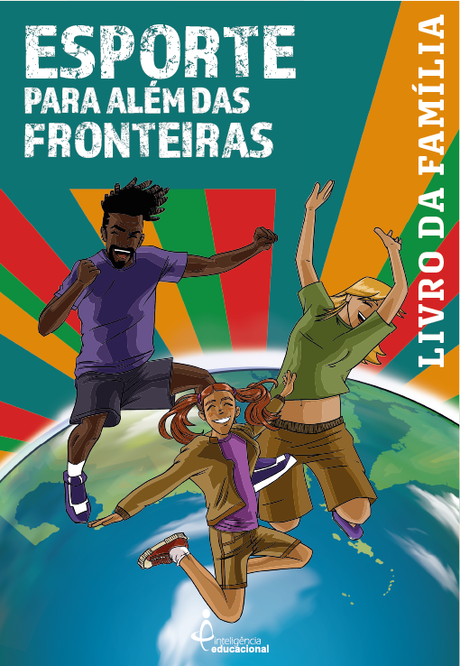 Capa do livro Esporte Para Além das Fronteiras: Livro da Família II